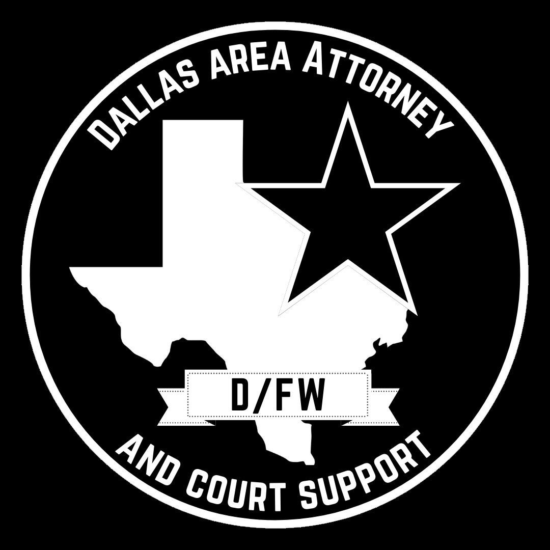 Dallas Area Attorney & Court Support